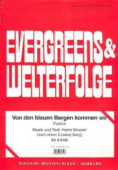 Von den blauen Bergen kommen wir 