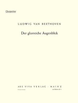 Der glorreiche Augenblick op. 136 