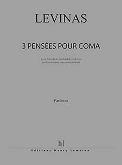 Trois pensées pour Coma 