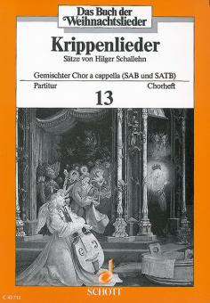 Das Buch der Weihnachtslieder: Chorheft Nr. 13 