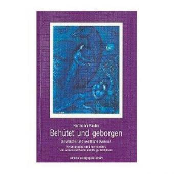 Behütet und geborgen 
