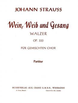 Wein, Weib und Gesang op. 333 