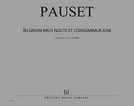 In girum imus nocte et consumimur igni 