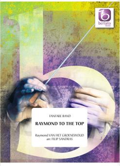Raymond To The Top (Fanfarenorchester) 