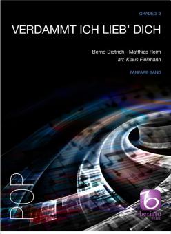 Verdammt ich lieb' dich (Fanfarenorchester) 