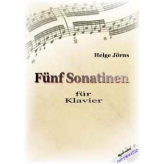 Fünf Sonatinen für Klavier 
