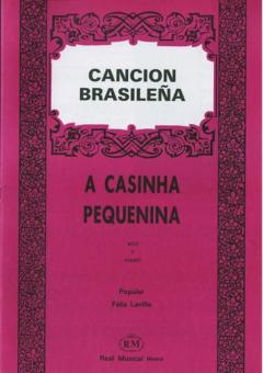 A Casinha Pequenina (Canción Brasileña) 