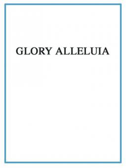 Glory Alleluia 