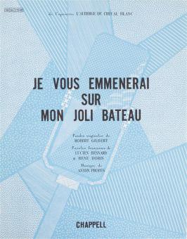 Je Vous Emmenerai Sur Mon Joli Bateau 