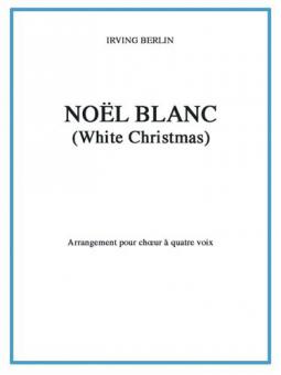 Noël Blanc (White Christmas) 