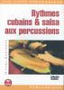 Rytmes Cubains & Salsa Aux Percussions 