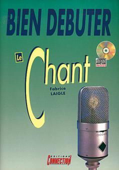 Bien Debuter... Le Chant 