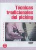 Tecnicas Tradicionales Del Picking 