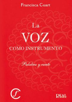 La Voz Como Instrumento - Palabra Y Canto 