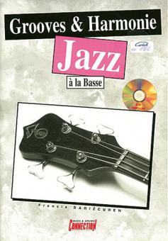 Grooves and Harmonie Jazz à la Basse 