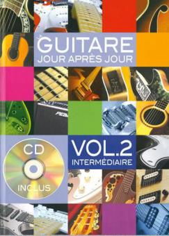La Guitare Jour Aprez Jour Vol. 2 - Intermediaire 
