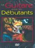 La Guitare Pour Les Débutants 