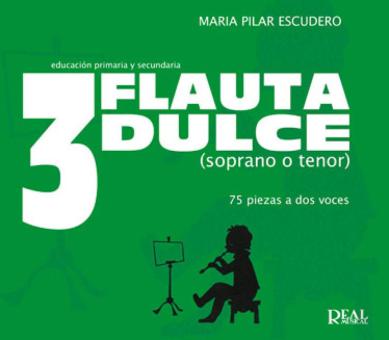 Flauta Dulce (Soprano o Tenor) Volumen 3o 