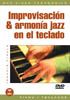 Improvisación & Armonía Jazz En El Teclado 