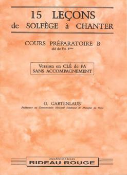 15 Leçons Solfège à Chanter: Cours Préparatoire B 