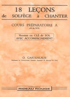 18 Leçons Solfège à Chanter: Cours Préparatoire A 