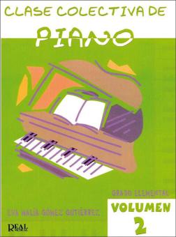 Clase Colectiva De Piano, Grado Elemental Volumen 2 