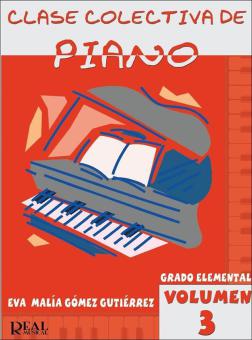 Clase Colectiva De Piano, Grado Elemental Volumen 3 