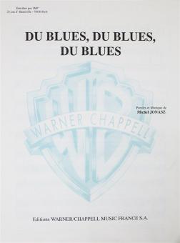 Du Blues, Du Blues, Du Blues 