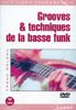 Grooves & Techniques De La Basse Funk 