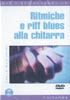 Ritmiche E Riff Blues Alla Chitarra 