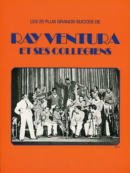 Ray Ventura et Ses Collegiens 