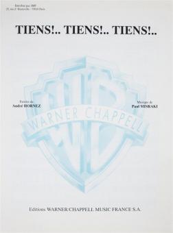 Tiens! - Tiens! - Tiens! 