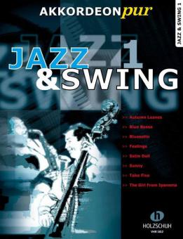 Akkordeon Pur: Jazz & Swing 1 