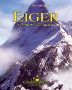 Eiger: A Journey To The Summit 