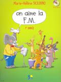 On aime la F.M. 1e année 