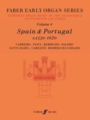 Early Organ Series 4. Spain 1550-1620 