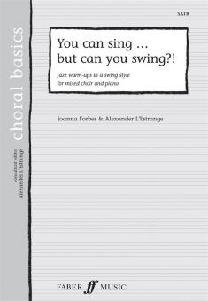 You Can Sing... But Can You Swing?! 