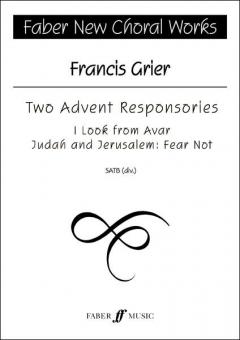 Two Advent Responsories: I look from afar - Judah and Jerusalem: Fear Not 