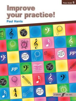 Improve Your Practice! Piano Grade 5 