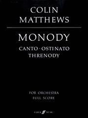 Monody - Sonata No. 6 Canto Ostinato Threnody 