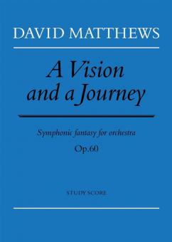 A Vision and A Journey op. 60 