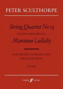 String Quartet No. 13 "Islean Dreaming" & Maranoa Lullaby 