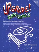 Up-Grade Christmas! Piano Grades 0-1 