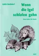Wenn die Igel schlafen gehn 