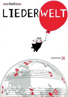 Liederbuch 14: Liederwelt 
