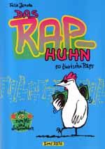 Das RAP-Huhn 