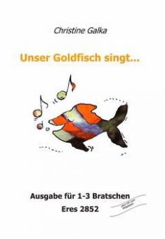 Unser Goldfisch singt...(1-3 Bratschen) 