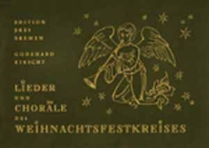 Lieder und Choräle des Weihnachtsfestkreises 