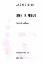 Bach im Spiegel (Violoncello, Klavier) 