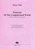 Pastorale Of Computerized World (Flöte,Cello,Klavier) 